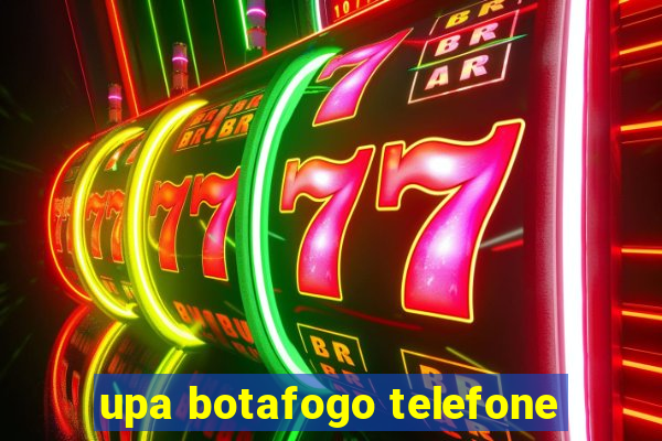 upa botafogo telefone